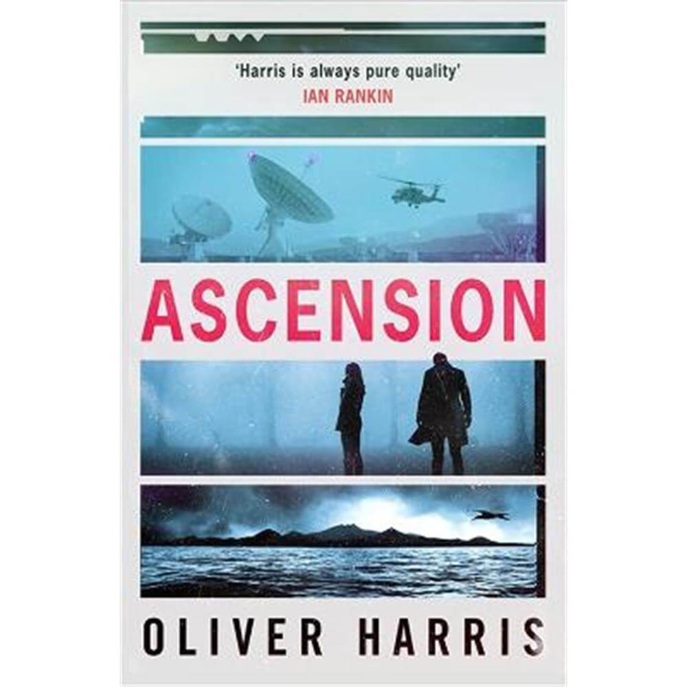 Ascension: an absolutely gripping BBC Two Between the Covers Book Club pick (Paperback) - Oliver Harris